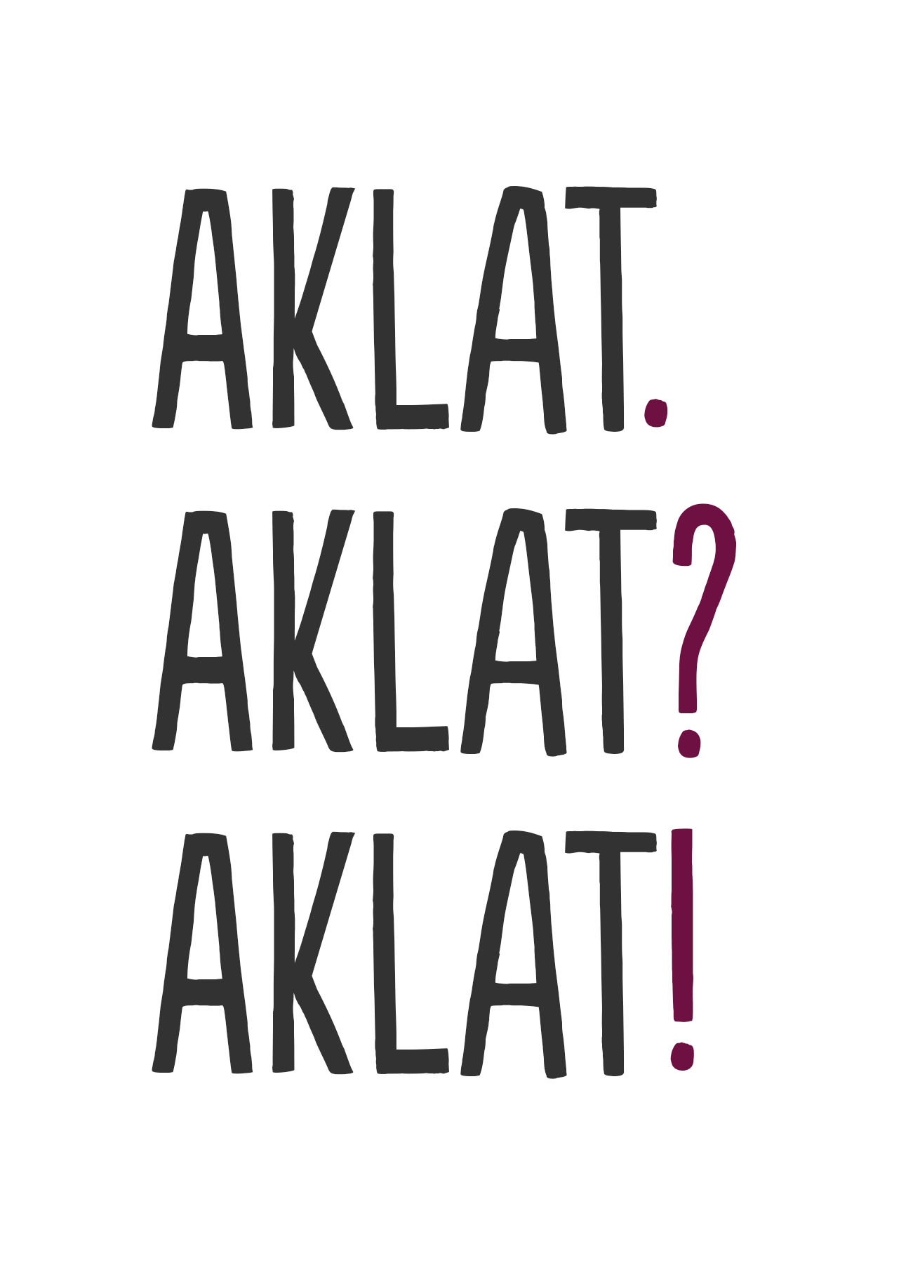 Aklat. Aklat? Aklat!