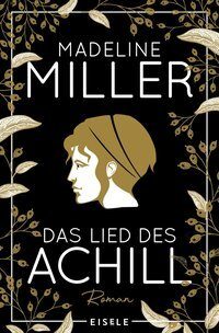 Cover des Buchs "Das Lied des Achill".