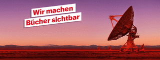 Eine Satelitten Bodenstation, daneben steht "Wir machen Bücher sichtbar".