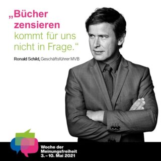 Ronald Schild in Schwarz-Weiß Optik vor einem weißen Hintergrund. Daneben steht "Bücher zensieren kommt für uns nicht in Frage".