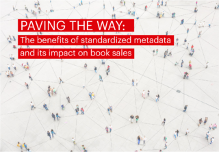 Grafik mit Text: Paving The Way: The benefits of standardized metadata and its impact on book sales.